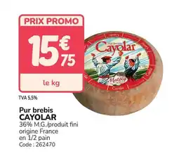 Promocash CAYOLAR Pur brebis offre