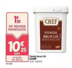 Promocash CHEF Fonds brun lié offre