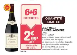 Promocash L'HERBLANDIÈRE A.O.P Mâcon offre
