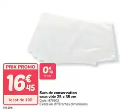 Promocash Sacs de conservation sous vide offre