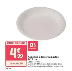 Promocash Assiettes à dessert en pulpe offre