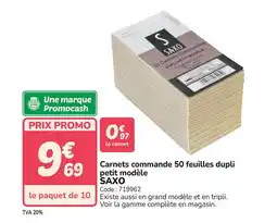 Promocash SAXO Carnets commande 50 feuilles dupli petit modèle offre