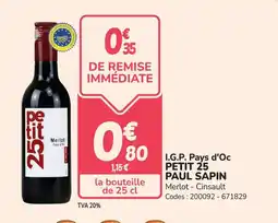 Promocash PETIT PAUL SAPIN I.G.P. Pays d'Oc offre