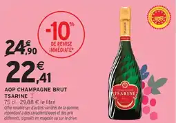Intermarché Aop champagne brut tsarine offre