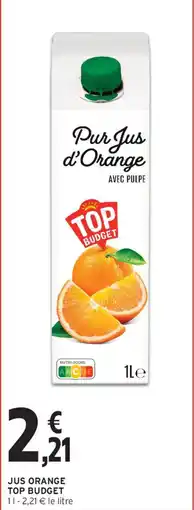 Intermarché Jus orange top budget offre