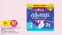 Intermarché Serviettes hygiéniques ultra long plus avec ailettes x32 always offre