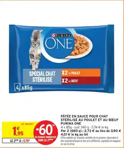 Intermarché Pâtée en sauce pour chat stérilisé au poulet et au bœuf purina one offre