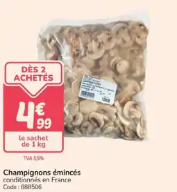 Promocash Champignons émincés offre