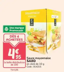 Promocash SAXO Sauce mayonnaise offre