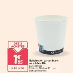 Promocash Gobelets en carton blanc recyclable offre