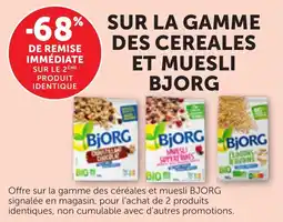 Maximarché Sur la gamme des cereales et muesli bjorg offre
