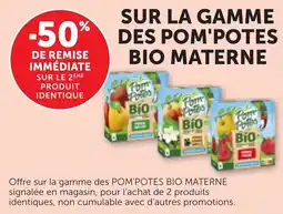 Maximarché Sur la gamme des pom potes bio materne offre