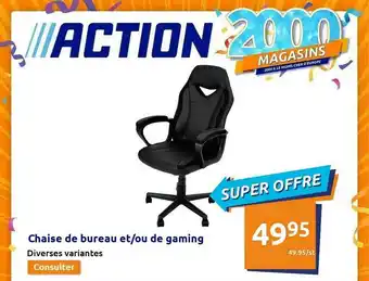 Action Chaise De Bureau Et-ou De Gaming offre
