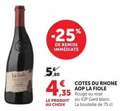 Maximarché Cotes du rhone aop la fiole offre