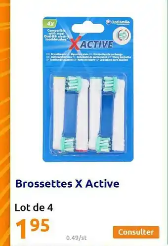 Action Brossettes X Active offre