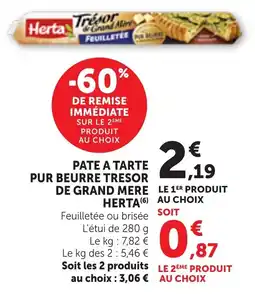Maximarché Pate a tarte pur beurre tresor de grand mere herta offre