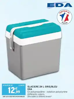 Intermarché Glaciere gris bleu eda offre