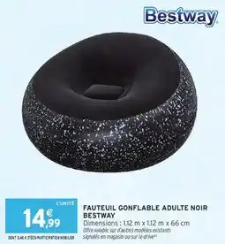 Intermarché Fauteuil gonflable adulte noir bestway offre