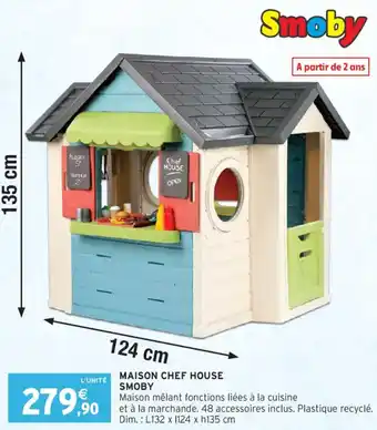 Maison chef house smoby