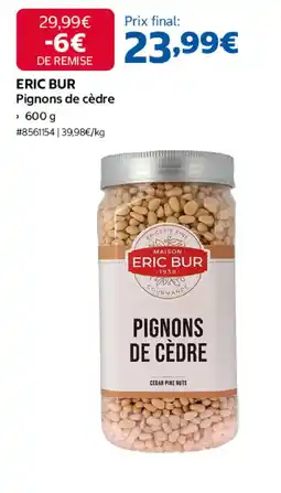 Costco Eric bur pignons de cèdre offre
