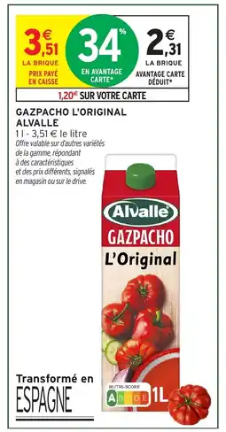Intermarché Hyper ALVALLE Gazpacho l'original offre