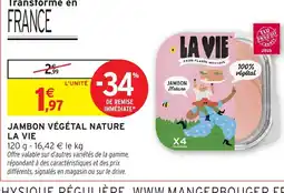 Intermarché Hyper LA VIE Jambon végétal nature offre