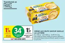 Intermarché Hyper LA LAITIÈRE Crème aux œufs saveur vanille offre