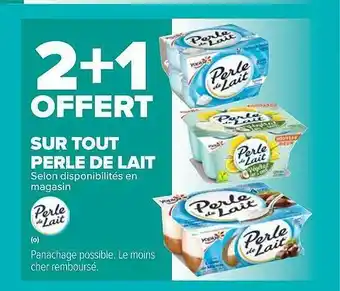 Carrefour Perle De Lait offre