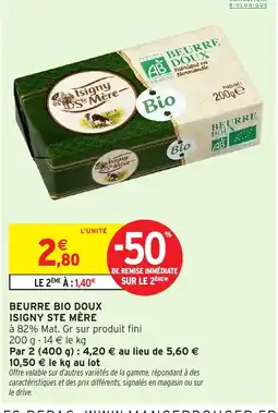 Intermarché Hyper ISIGNY STE MÈRE Beurre bio doux offre
