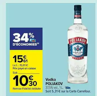 Carrefour Market Vodka Poliakov offre