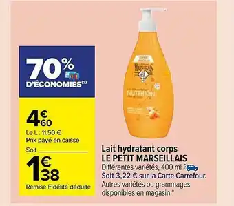 Carrefour Market Lait Hydratant Corps Le Petit Marseillais offre
