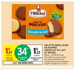 Intermarché Hyper ST MICHEL Galette moelleuse x6 nappée chocolat au lait offre