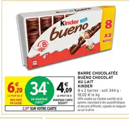 Intermarché Hyper KINDER Barre chocolatée bueno chocolat au lait offre