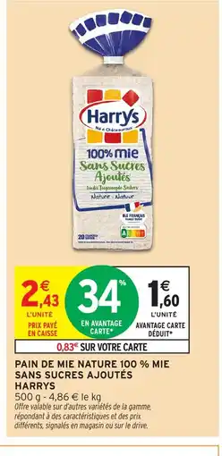 Intermarché Hyper HARRYS Pain de mie nature 100 % mie sans sucres ajoutés offre