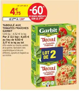 Intermarché Hyper GARBIT Taboulé aux tomates fraîches offre