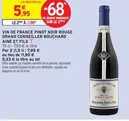 Intermarché Hyper Vin de france pinot noir rouge grand conseiller bouchard ainé et fils offre