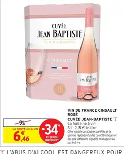 Intermarché Hyper CUVÉE JEAN BAPTISTE Vin de france cinsault rosé offre