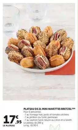U Express Plateau de 21 mini navettes bretzel offre