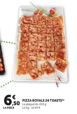 U Express Pizza royale 24 toasts offre