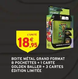 Intermarché Hyper Boite métal grand format 8 pochettes + 1 carte golden baller + 3 cartes édition limitée offre