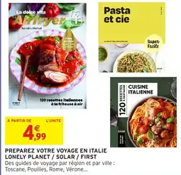 Intermarché Hyper Preparez votre voyage en italie lonely planet / solar / first offre