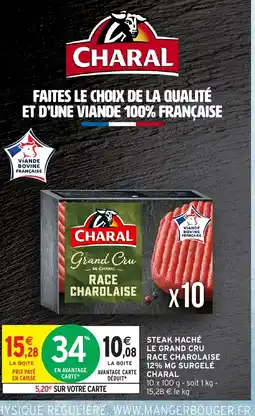 Intermarché Express CHARAL Steak haché le grand race charolaise 12% mg surgelé offre