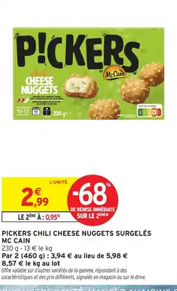 Intermarché Express MC CAIN Pickers chili cheese nuggets surgelés offre