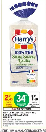 Intermarché Express HARRYS Pain de mie nature 100 % mie sans sucres ajoutés offre