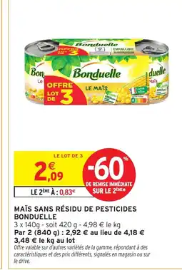 Intermarché Express BONDUELLE Maïs sans résidu de pesticides offre