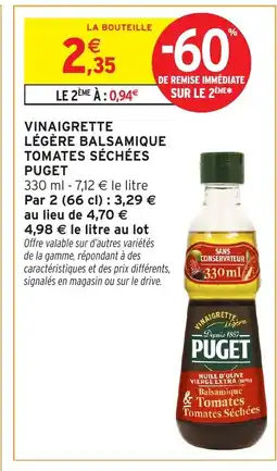 Intermarché Express PUGET Vinaigrette légère balsamique tomates séchées offre