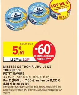 Intermarché Express PETIT NAVIRE Miettes de thon à l'huile de tournesol offre