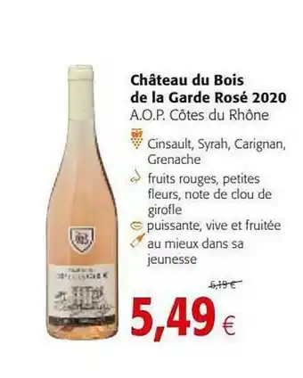 Colruyt Château Du Bois De La Garde Rosé 2020 A.o.p. Côtes Du Rhône offre