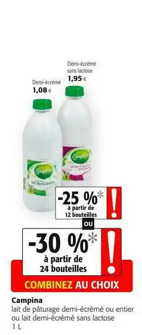 Colruyt Lait De Pâturage Demi-écrémé Ou Entier Ou Lait Demi-écrémé Sans Lactose Campina offre
