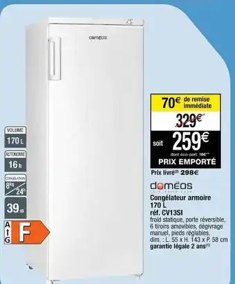 Cora x Carrefour Congélateur Armoire 170 L Doméos offre